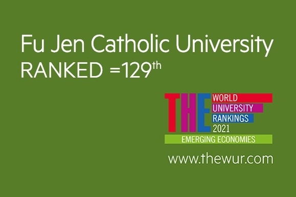 FJCU Ranks 129 Globally in Emerging Economies University Rankings 2021